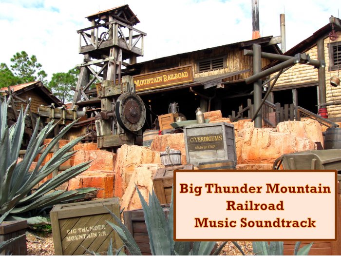 A Big Thunder Mountain Railroad Music Soundtrack Cover Photo Walt Disney World